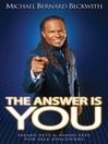 The Answer Is You (eBook): Heart Sets & Mind Sets for Self-Discovery